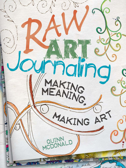 Title details for Raw Art Journaling by Quinn McDonald - Wait list